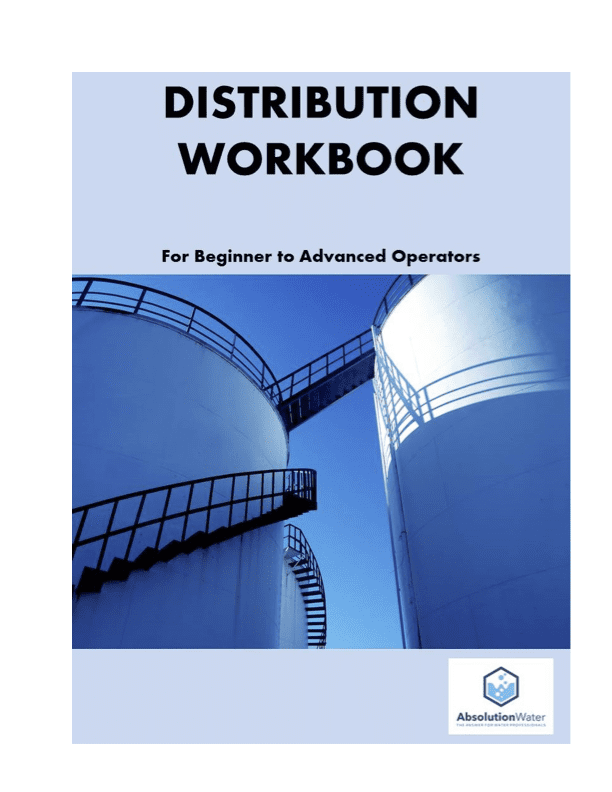 Absolution Water's Ultimate Guide to Water Distribution Exams - Master the Field with the Distribution Workbook